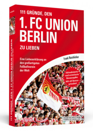 Livre 111 Gründe, den 1. FC Union Berlin zu lieben Frank Nussbrücker