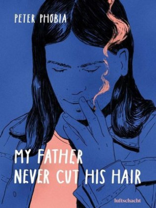 Könyv My Father Never Cut His Hair Peter Phobia