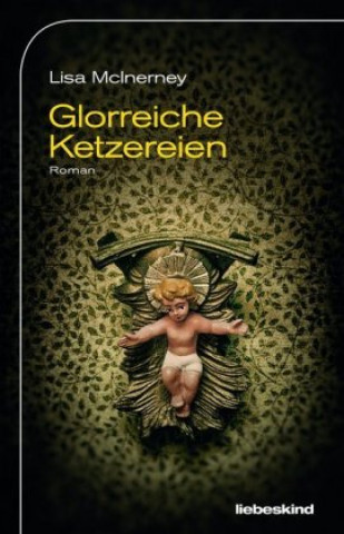 Buch Glorreiche Ketzereien Lisa Mcinerney