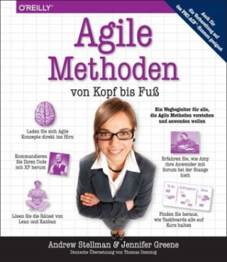 Kniha Agile Methoden von Kopf bis Fuß Andrew Stellman