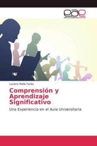 Kniha Comprension y Aprendizaje Significativo Luciano Mella Farías