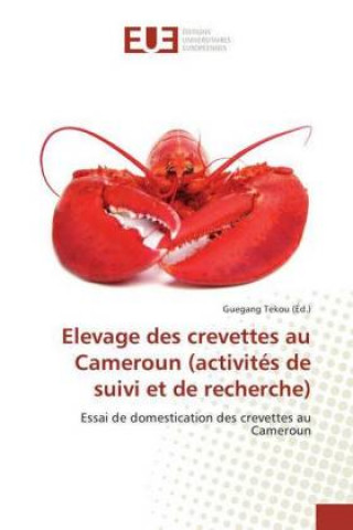 Carte Elevage des crevettes au Cameroun (activités de suivi et de recherche) Guegang Tekou