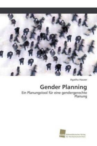 Knjiga Gender Planning Agatha Hauser