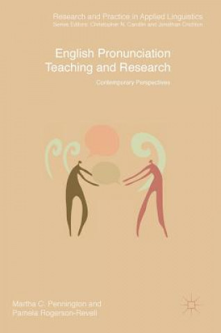 Kniha English Pronunciation Teaching and Research Martha C. Pennington