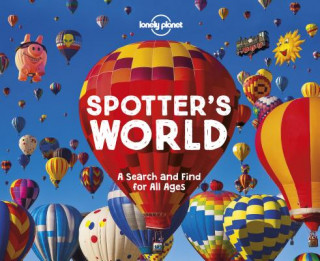 Kniha Lonely Planet Spotter's World Lonely Planet