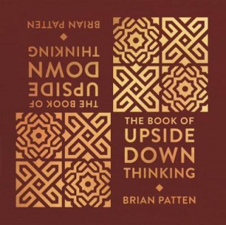 Carte Book Of Upside Down Thinking Brian Patten
