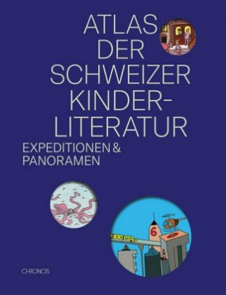 Kniha Atlas der Schweizer Kinderliteratur Schweizerisches Institut für Kinder- und Jugendmedien SIKJM