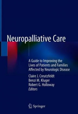 Kniha Neuropalliative Care Claire J. Creutzfeldt