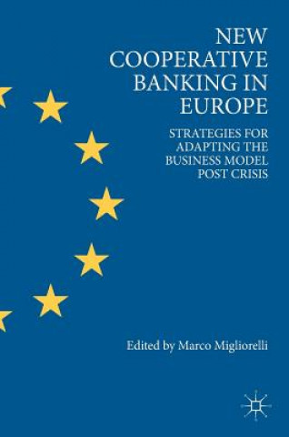 Libro New Cooperative Banking in Europe Marco Migliorelli