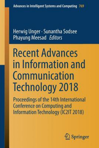 Carte Recent Advances in Information and Communication Technology 2018 Herwig Unger
