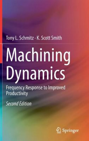 Book Machining Dynamics Tony L. Schmitz