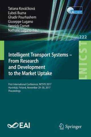 Buch Intelligent Transport Systems - From Research and Development to the Market Uptake Tatiana Kováciková