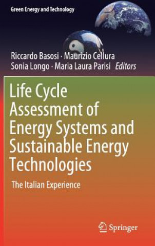 Kniha Life Cycle Assessment of Energy Systems and Sustainable Energy Technologies Riccardo Basosi