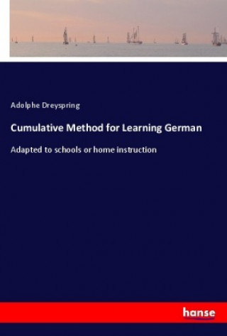 Βιβλίο Cumulative Method for Learning German Adolphe Dreyspring