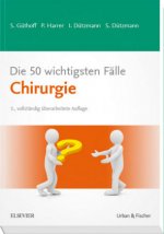 Könyv Die 50 wichtigsten Fälle Chirurgie Sonja Güthoff