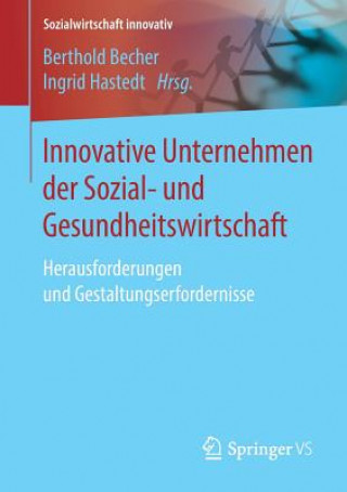 Carte Innovative Unternehmen Der Sozial- Und Gesundheitswirtschaft Berthold Becher