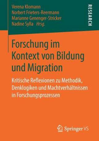 Könyv Forschung Im Kontext Von Bildung Und Migration Norbert Frieters-Reermann