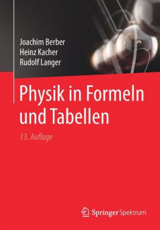 Książka Physik in Formeln Und Tabellen Joachim Berber