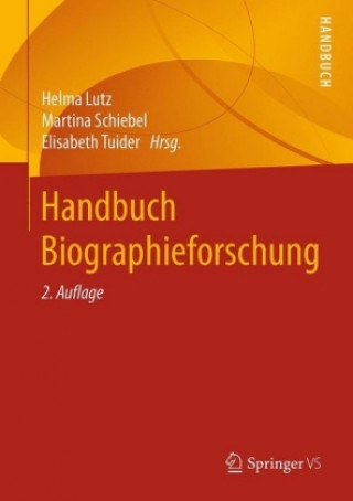 Kniha Handbuch Biographieforschung Helma Lutz