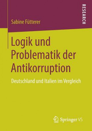 Carte Logik Und Problematik Der Antikorruption Sabine Futterer
