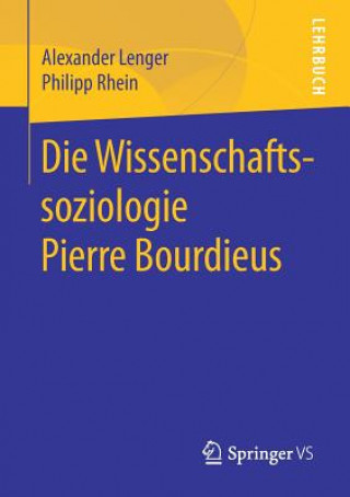 Book Die Wissenschaftssoziologie Pierre Bourdieus Alexander Lenger