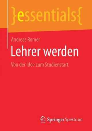 Knjiga Lehrer Werden Andreas Romer