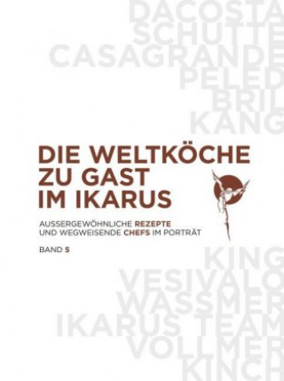 Kniha Die Weltköche zu Gast im Ikarus Martin Klein