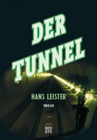 Kniha Der Tunnel Hans Leister