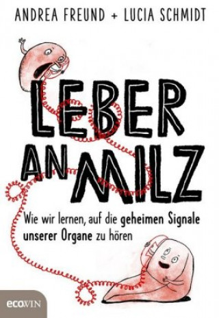 Kniha Leber an Milz Andrea Freund