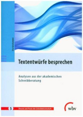 Boek Textentwürfe besprechen Ella Grieshammer
