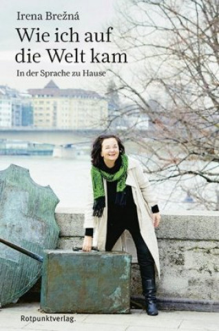 Libro Wie ich auf die Welt kam Irena Brežná