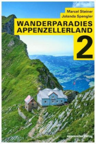 Könyv Wanderparadies Appenzellerland 2 Marcel Steiner