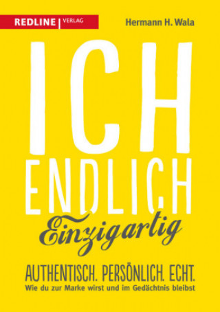 Βιβλίο Ich, endlich einzigartig Hermann H. Wala