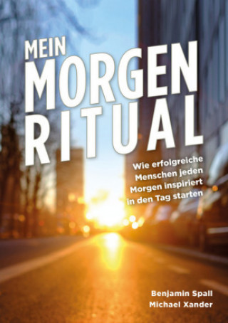 Kniha Mein Morgen-Ritual Benjamin Spall