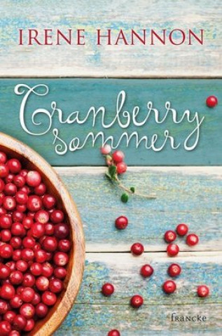 Kniha Cranberrysommer Irene Hannon
