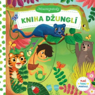 Carte Kniha džunglí Minirozprávky neuvedený autor