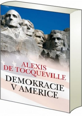 Książka Demokracie v Americe Tocqueville de