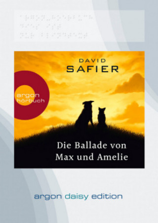 Digital Die Ballade von Max und Amelie (DAISY Edition) David Safier
