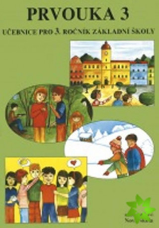 Kniha Prvouka 3 pro 3. ročník základní školy 