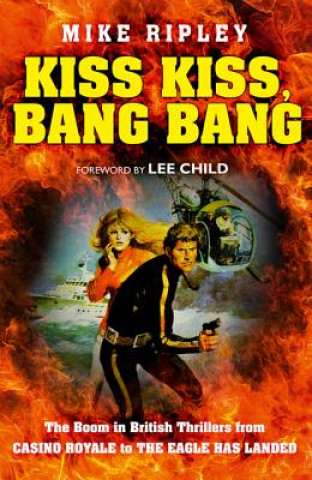 Book Kiss Kiss, Bang Bang Mike Ripley