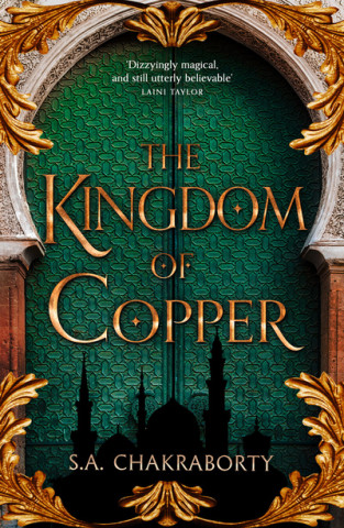 Könyv Kingdom of Copper S. A. Chakraborty