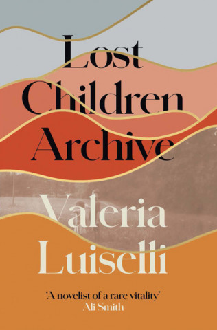 Książka Lost Children Archive Valeria Luiselli