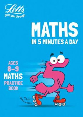 Könyv Maths in 5 Minutes A Day Age 8-9 Letts KS2