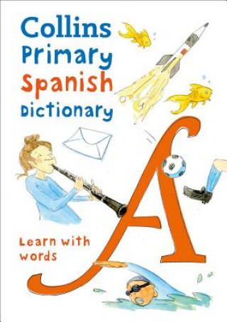 Knjiga Primary Spanish Dictionary Collins Dictionaries