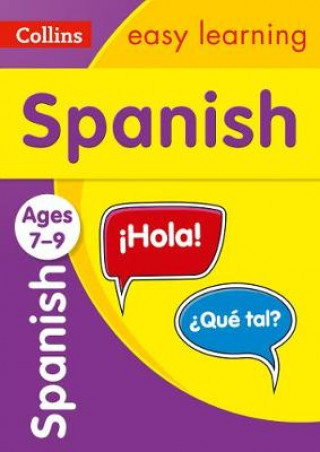 Kniha Spanish Ages 7-9 Collins Easy Learning