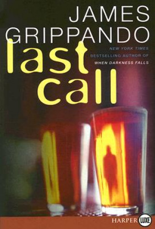 Book Last Call Large Print James Grippando