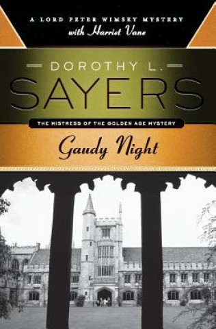 Carte Gaudy Night Dorothy L Sayers
