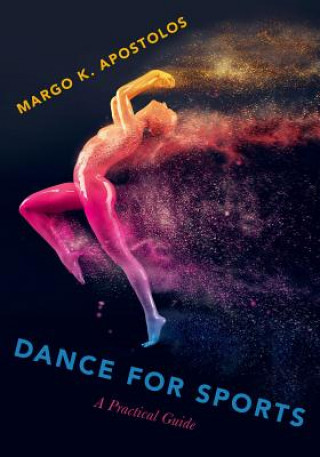Carte Dance for Sports Margo K. Apostolos