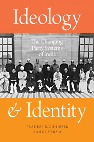Kniha Ideology and Identity Pradeep K. Chhibber