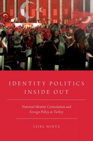 Carte Identity Politics Inside Out Lisel Hintz